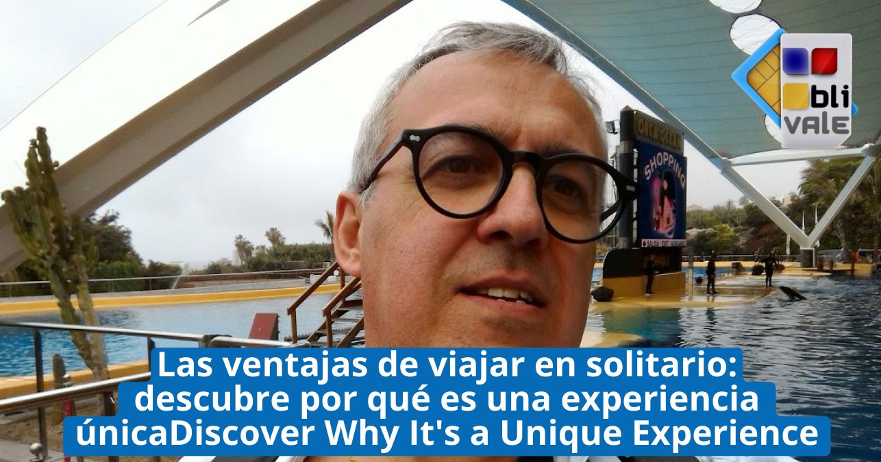 blivale_image_es_Las ventajas de viajar en solitario_643x337 Blog - Results from #210